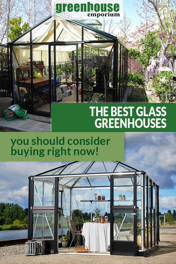 Two glass greenhouses with the text: The Best Glass Greenhouses - You should consider buying right now
